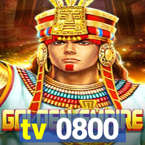 tv 0800